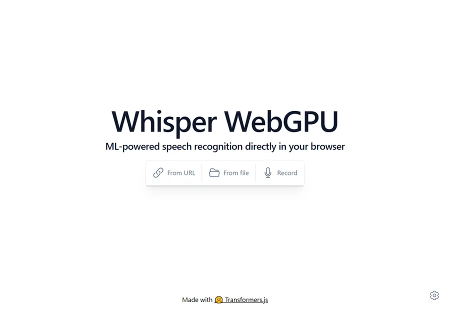 The opening screen of Whisper WebGPU with From URL, From file and Record buttons